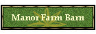 Manor Farm Barn